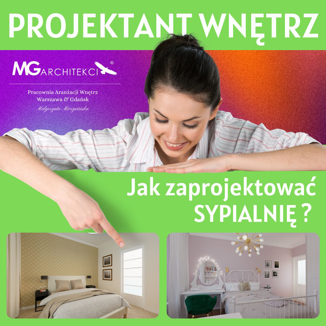 Architekt Wnętrz Warszawa ➜ Gdańsk ➜ PROJEKTY – SYPIALNIE Projektant Wnętrz Warszawa Mazowieckie ➜ Jak zaprojektować sypialnię? Jak zaprojektować sypialnię?