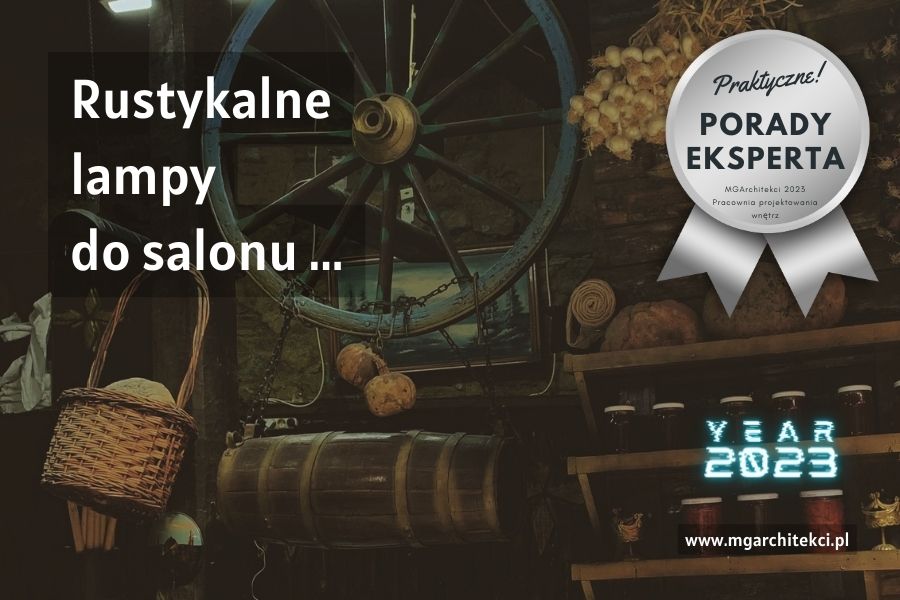 Rustykalne lampy do&nbsp;salonu…
