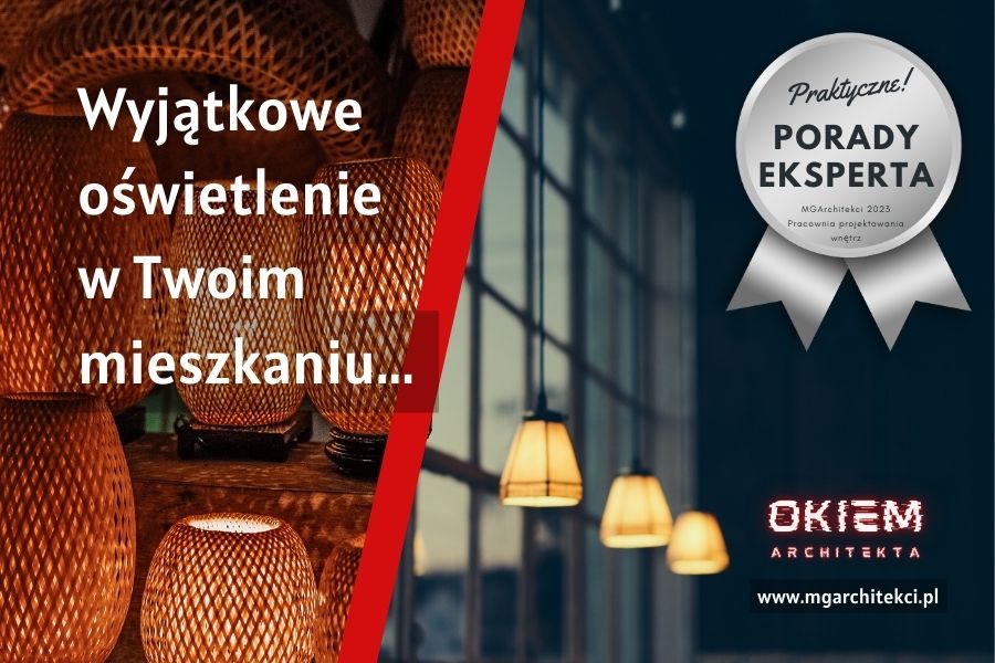 Wyjątkowe oświetlenie w&nbsp;Twoim mieszkaniu…