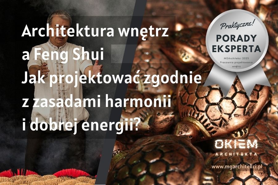 Architektura wnętrz a&nbsp;Feng Shui