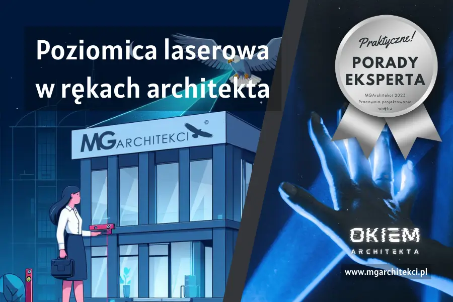Poziomica laserowa w&nbsp;rękach architekta