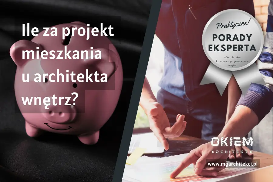 Ile za&nbsp;projekt mieszkania u&nbsp;architekta wnętrz?