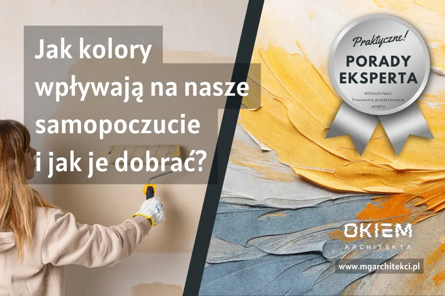 Jak kolory wpływają na&nbsp;nasze samopoczucie?